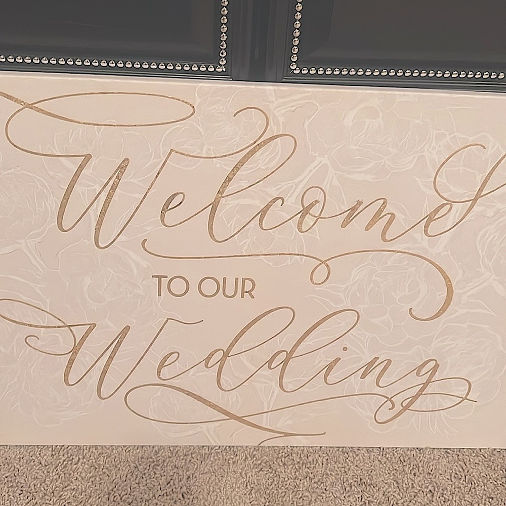 BRAND NEW “Welcome to our wedding sign”